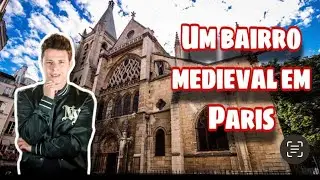 UM BAIRRO MEDIEVAL EM PARIS