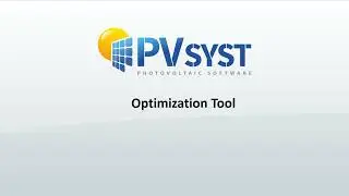 PVsyst 7 - Tools 001 - Optimization Tool