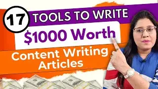 17 Tools To WIN The CONTENT WRITING Game ||| SEO Content Writing