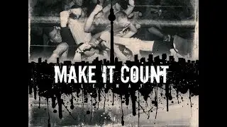 Make it Count - WHAT IT MEANS