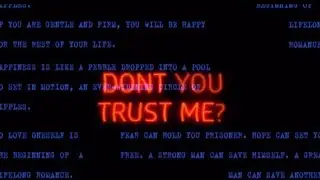 Don’t You Trust Me?