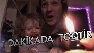 1 Dakikada Toqtir