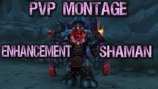 PVP MONTAGE - Enhancement Shaman -  9.2.7 Shadowlands