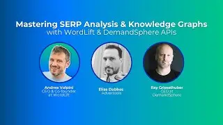 Mastering SERP Analysis & Knowledge Graphs with WordLift & DemandSphere