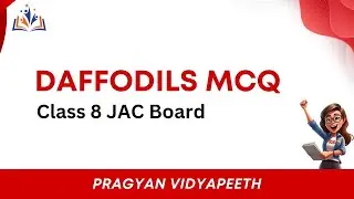 Daffodils MCQ || JAC Board class 8 English MCQ || JCERT Question Bank Series || Pragyan Vidyapeeth