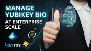 How To Onboard and Manage YubiKey Bio at Scale in Entra ID Microsoft 365