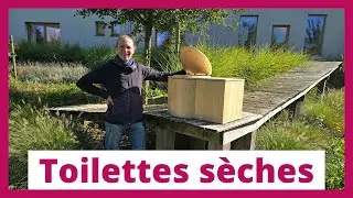 Toilettes sèches : La solution écologique avec Jérémie d'Eau de Vie