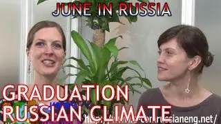 Ecom's Monthly Russian Videocast June (Beginner Level) - Russian Graduation, Russian Poetry