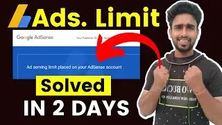 Ads Limit Issue Solved | Fix AdSense Ads Limit issue | How to Solve Ads Limit in 2022