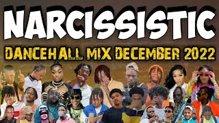 DANCEHALL MIX DECEMBER 2022 [NARCISSISTIC] DANCEHALL MIX 2022 DJ FLEEGO VALIANT BRYSCO KRAFF
