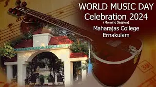 World Music Day Celebration 2024 |  Maharajas College, Ernakulam