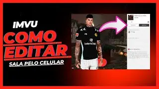 COMO EDITAR SALAS NO IMVU PELO CELULAR 2025
