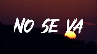 Grupo Frontera - No se va (Letra_Lyrics) and vi