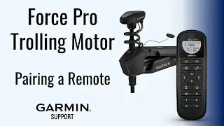 Force™ Pro Trolling Motor | Pairing a Remote | Garmin Support
