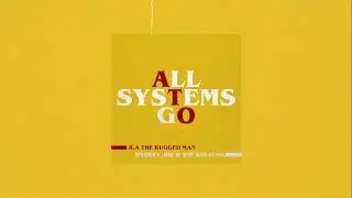 R.A. the Rugged Man with Smokey Joe & The Kid - ALL SYSTEMS GO (Remix Official Audio)
