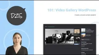 101: Video Gallery DZS WordPress - Create Playlist with Mixed Content