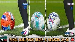 New Final Ballpack Serie A Season 25-26 + installation - PES 2021 & Football Life 2026