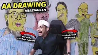 BAHKAN SEORANG OM DED PUN KENA KEGANASAN AA DRAWING🗿🗿🗿Reaction AA Drawing