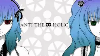 【GUMI ・SEEU】 ANTI THE∞HOLiC 【VOCALOID3】