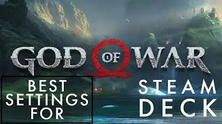 God of War | BEST SETTINGS for Steam Deck