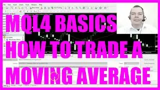 MQL4 TUTORIAL BASICS - 19 HOW TO TRADE A SIMPLE MOVING AVERAGE
