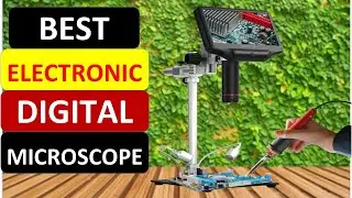 Top 5 Best Electonic Digital Microscope in 2024