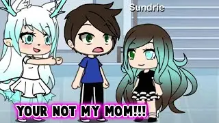 Your not my mom!!! | Meme | ❤️ Gacha Life ❤️