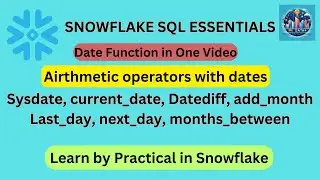 Mastering Date Functions in Snowflake: DATEDIFF, LAST_DAY, NEXT_DAY, and More!