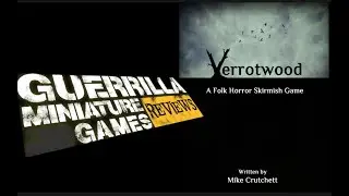 GMG Reviews - Verrotwood by Mike Crutchett