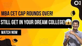 MBA CET vacancy round explained | Don’t make any mistakes