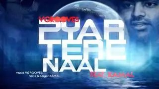 Vgrooves - Pyar Tere Naal Ft Kamal
