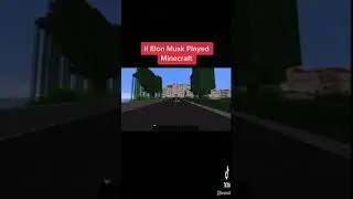 If Elon Musk Played Minecraft…