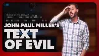 John-Paul Miller  I  Text Of Evil
