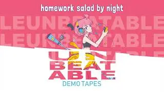 UNBEATABLE OST - homework salad by night by peak divide
