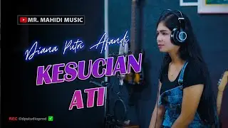 KESUCIAN ATI COVER BY DIANA PUTRI AFANDI