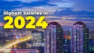 13 Countries with Highest Annual Salaries in 2024