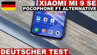 Xiaomi Mi 9 SE Test: Pocophone F1 Alternative (Deutsch)