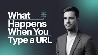 What happens when you type a URL into your browser?