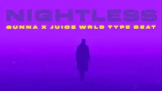Gunna x Juice WRLD Beat - 'Nightless' Guitar Type Beat