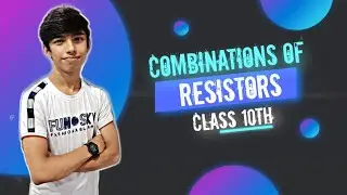 Combination of resistance | Series and parallel Connection of resistor | electricity | Part 11