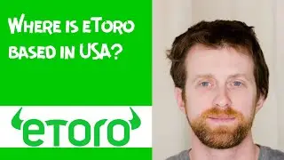 Where is eToro based in USA