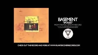 Basement - Spoiled (Official Audio)