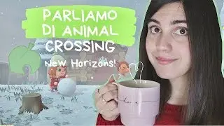 |Animal Crossing New Horizons| Parliamone insieme: aspettative e chiacchiere!