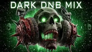Dark Drum and Bass Session 2026 | Dark DNB Mix