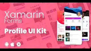 Profile Page UI Kit Xamarin Forms ( Android & iOS )