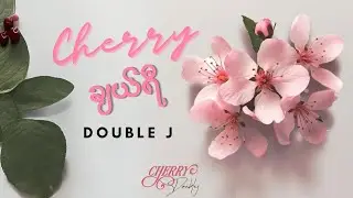 Doublej - ချယ်ရီ #lyrics #cherry
