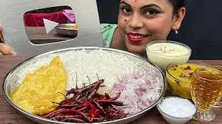 ASMR DRY CHILLI BHORTA,RICE,DAL,EGG OMLET & KHEER | EATING SHOW | ASMR EATING