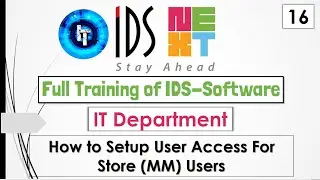 IDS Training | Full Training of IT Department | Setup User Access For Store Users in English.