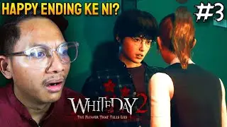 ADAKAH MISTERI SEKOLAH KOREA BERAKHIR?!!🤔 White Day 2 LIVE #3🔴 (MALAYSIA)