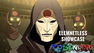 Elementless Showcase Ro Bending Online
